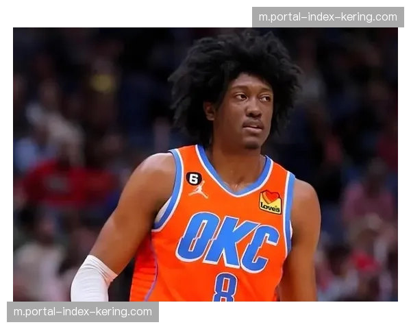 雷霆年轻核心持续成长 霍姆格伦19分9篮板2盖帽